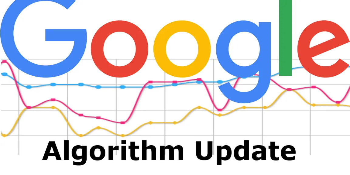 Latest Google Updates in Search Algorithms