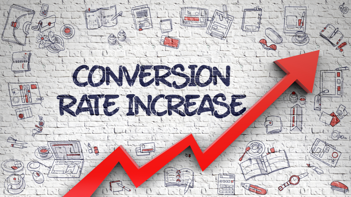 Increasing Conversions