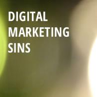 Dangerous Digital Marketing Sins
