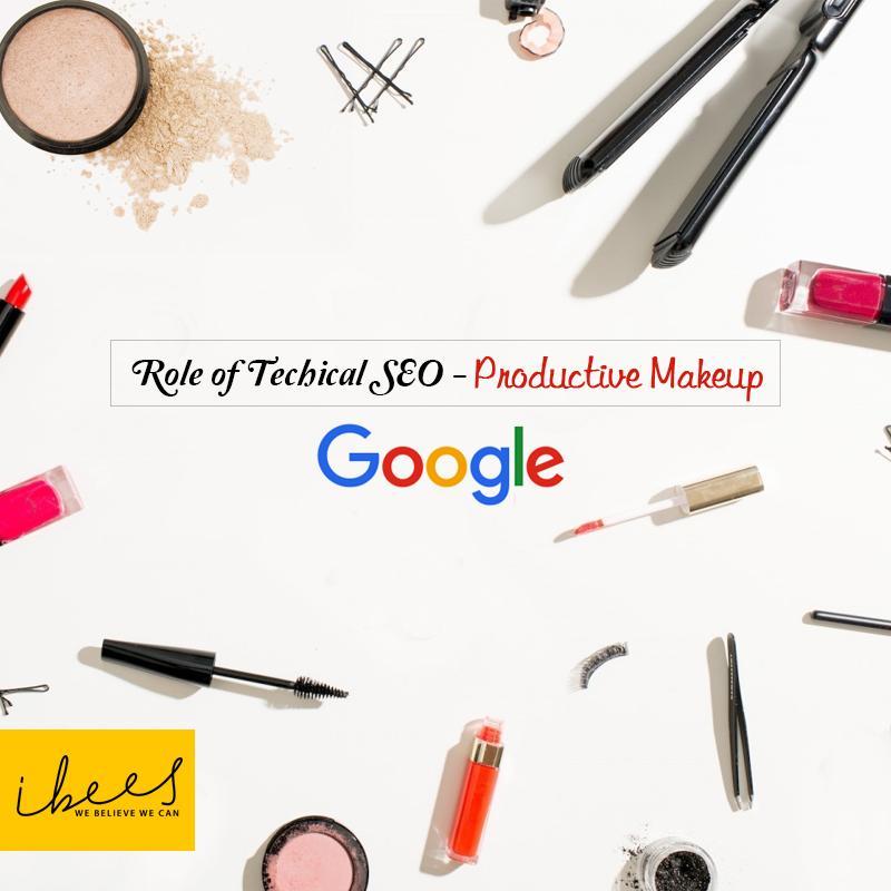 Technical SEO is Much More Than Makeup