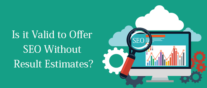 SEO Services Result Estimates